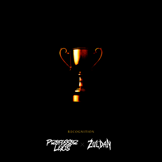 Recognition: Professor Lexis x Zul'Dan